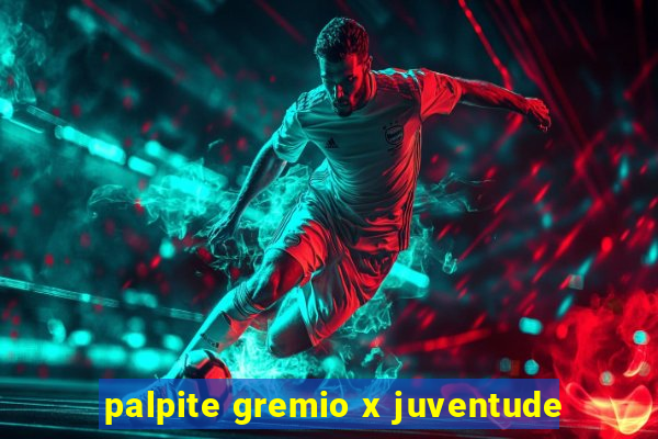 palpite gremio x juventude